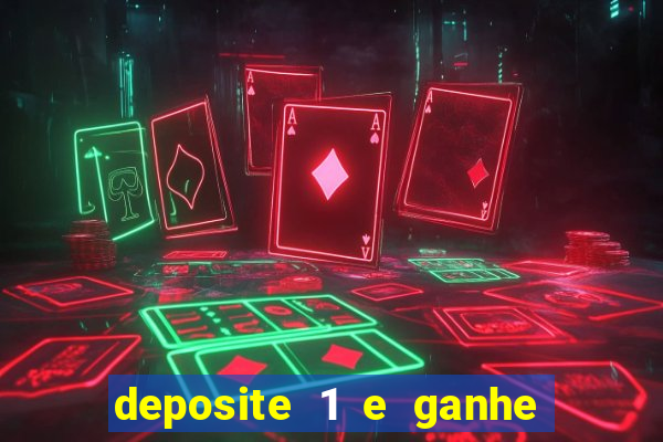 deposite 1 e ganhe 10 no fortune tiger